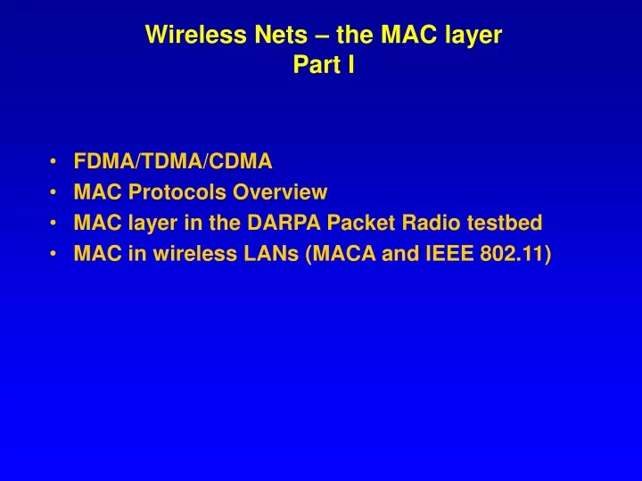 wireless nets the mac layer part i