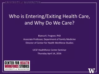 Who is Entering/Exiting Health Care, and Why Do We Care?