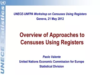 Overview of Approaches to  Censuses Using Registers