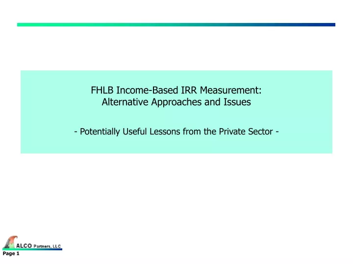PPT FHLB IRR Measurement Alternative Approaches and