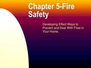 Chapter 5-Fire Safety