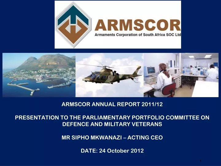 armscor annual report 2011 12 presentation