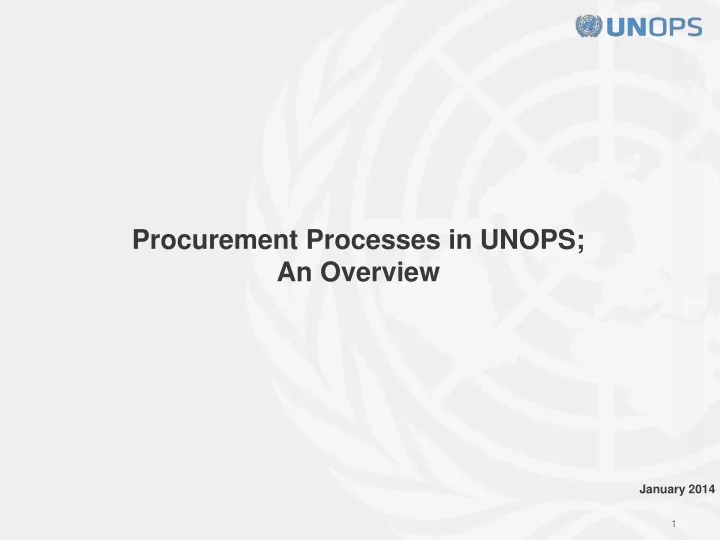 procurement processes in unops an overview