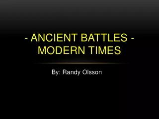 - Ancient Battles -  Modern Times