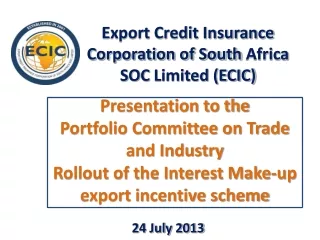Export Credit Insurance Corporation of South  Africa SOC  Limited (ECIC)
