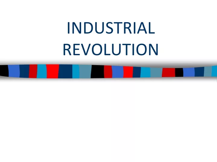 industrial revolution