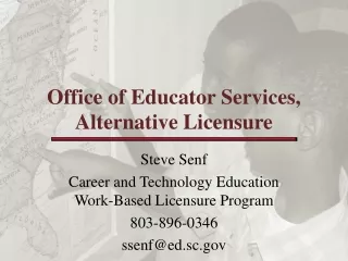 Office of Educator Services, Alternative Licensure