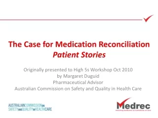 The Case for Medication Reconciliation Patient Stories