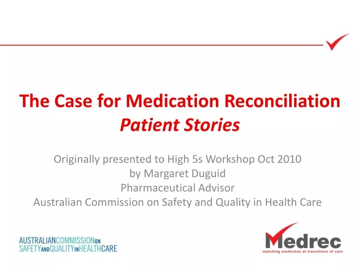 the case for medication reconciliation patient stories