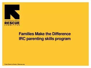 Families Make the Difference IRC parenting skills program