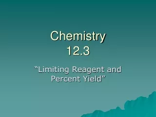Chemistry 12.3