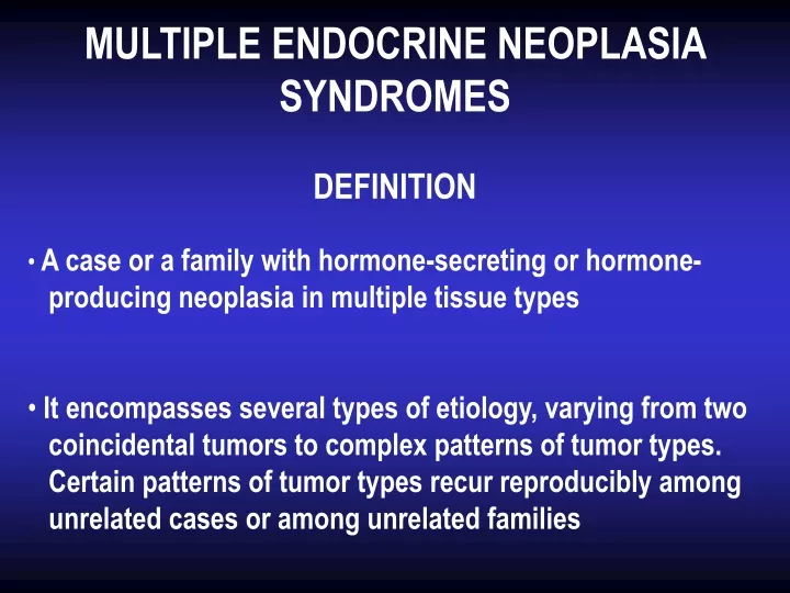 multiple endocrine neoplasia syndromes