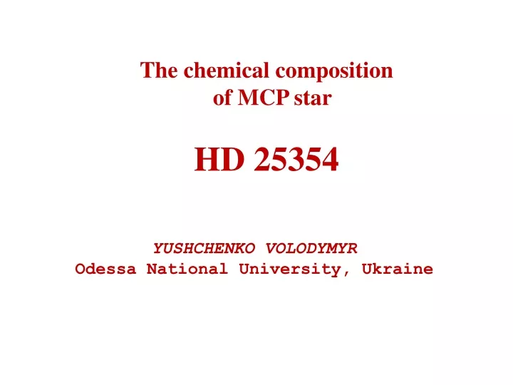 the chemical composition of mcp star hd 25354