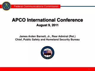 APCO International Conference August 9, 2011