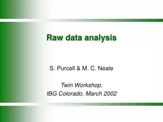 Raw data analysis