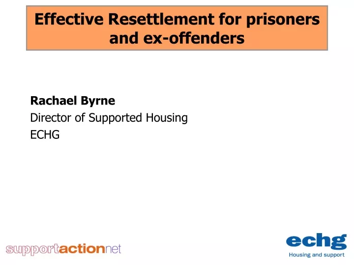 effective resettlement for prisoners and ex offenders
