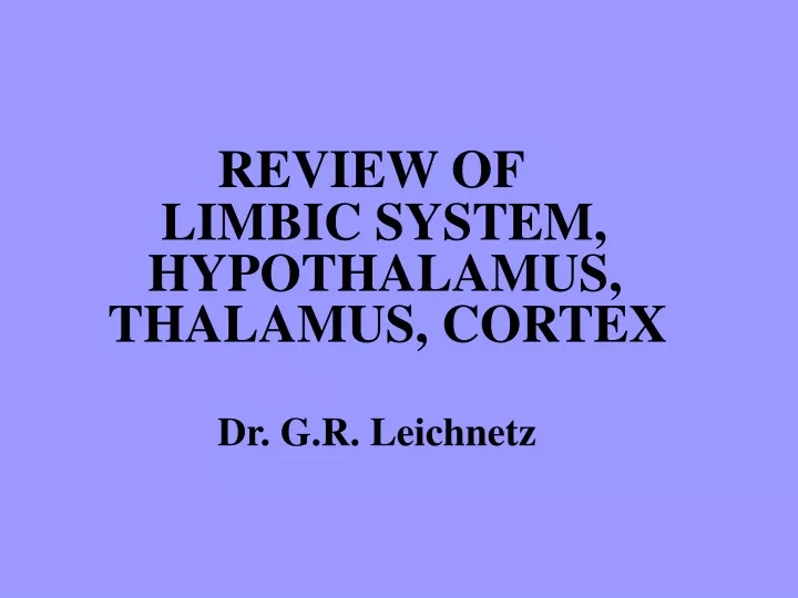 review of limbic system hypothalamus thalamus