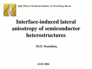 Interface-induced lateral anisotropy of semiconductor heterostructures