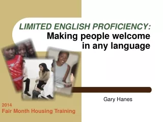LIMITED  ENGLISH PROFICIENCY: Making people welcome  in any language