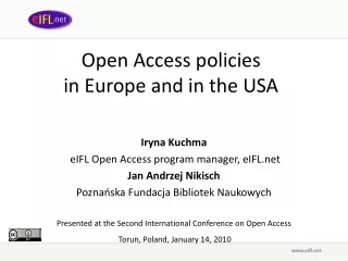 Open  A ccess policies  in Europe and in the USA