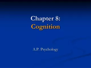 Chapter 8: Cognition