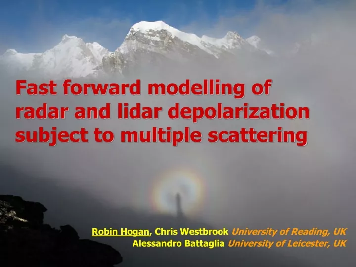 fast forward modelling of radar and lidar depolarization subject to multiple scattering