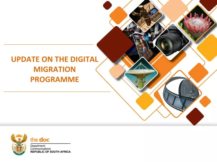 update on the digital migration programme
