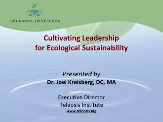 Cultivating Leadership  for Ecological Sustainability