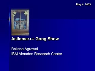 Asilomar++ Gong Show