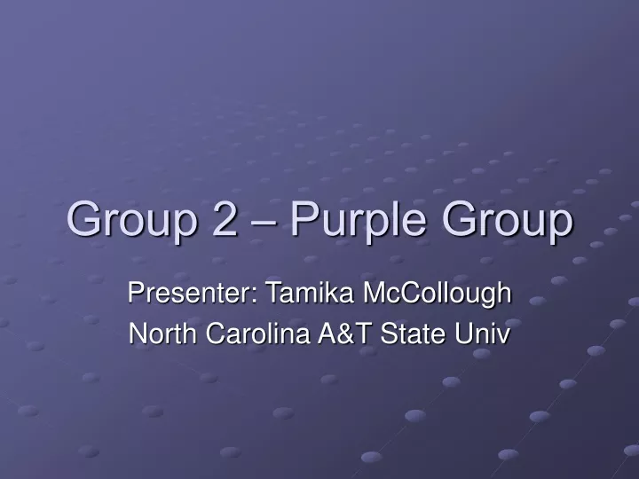 group 2 purple group