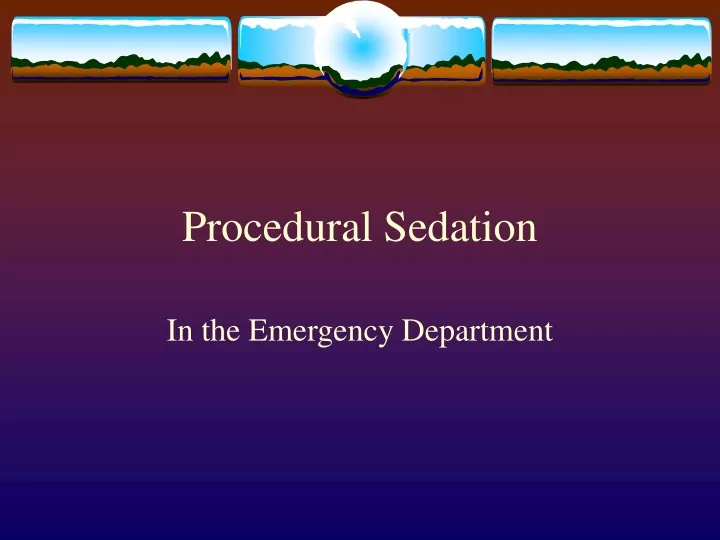 procedural sedation