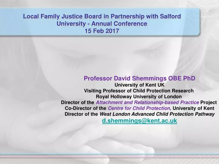 local family justice board in partnership with salford university annual conference 15 feb 2017