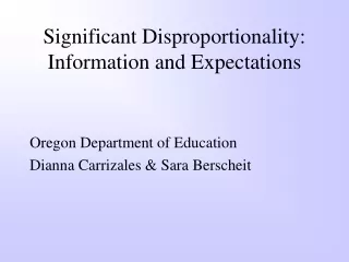 Significant Disproportionality: Information and Expectations