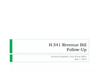 H.541 Revenue Bill Follow-Up