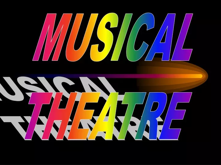 musical theatre