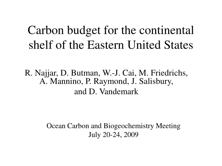 carbon budget for the continental shelf of the eastern united states