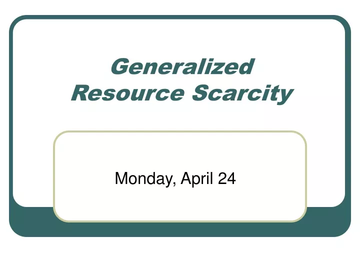 generalized resource scarcity