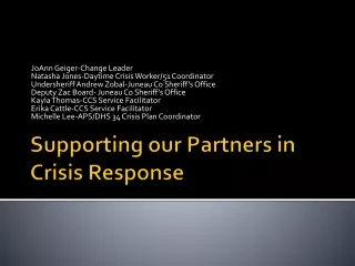 Supporting our Partners in Crisis Response