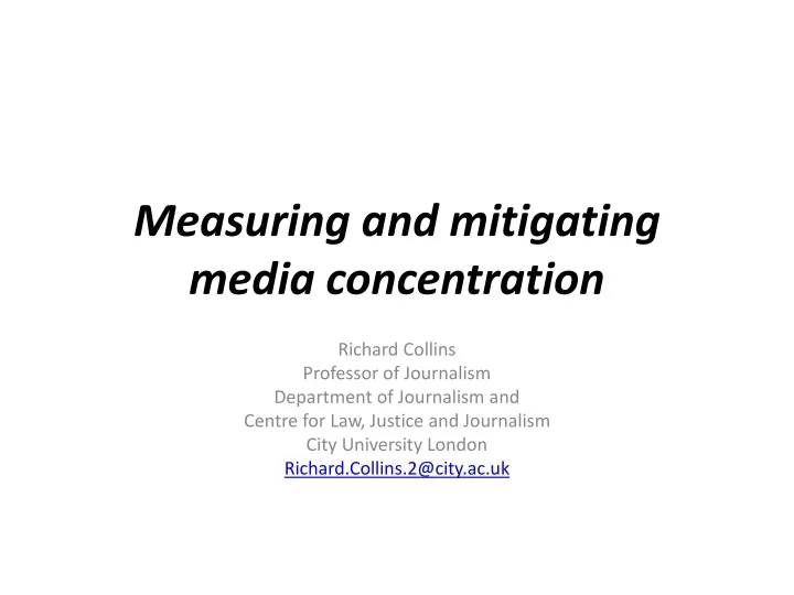 measuring and mitigating media concentration