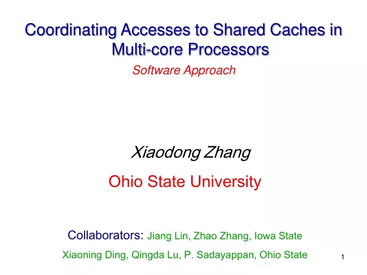 coordinating accesses to shared caches in multi
