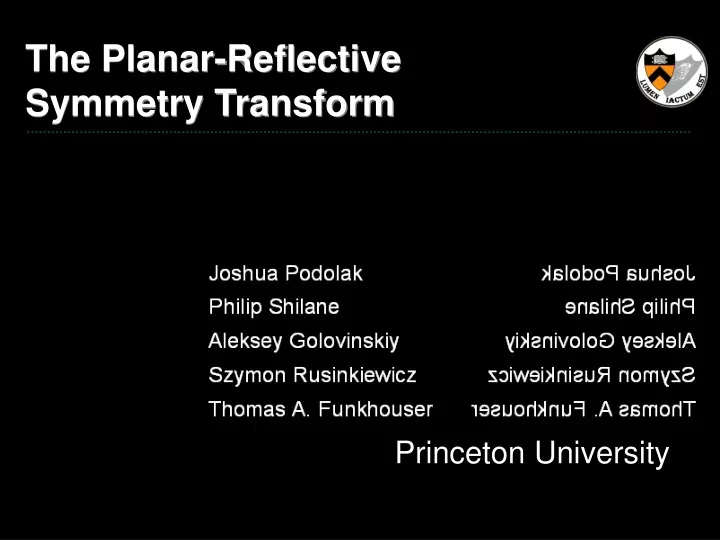 the planar reflective symmetry transform
