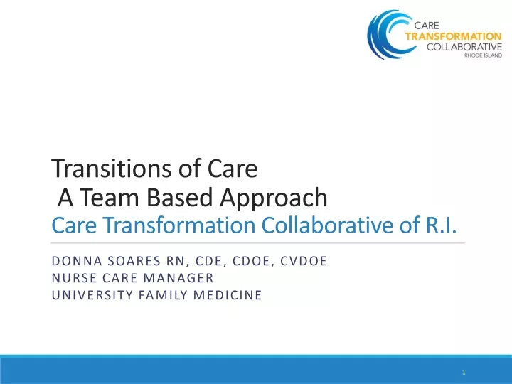 transitions of care a team based approach care transformation collaborative of r i