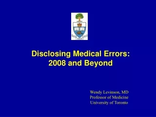 Disclosing Medical Errors:  2008 and Beyond