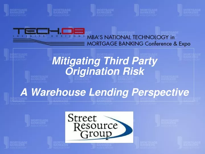 mitigating third party origination risk a warehouse lending perspective