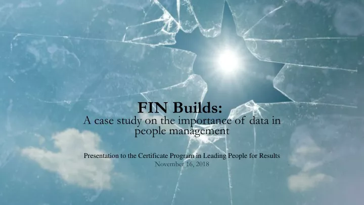 fin builds a case study on the importance of data