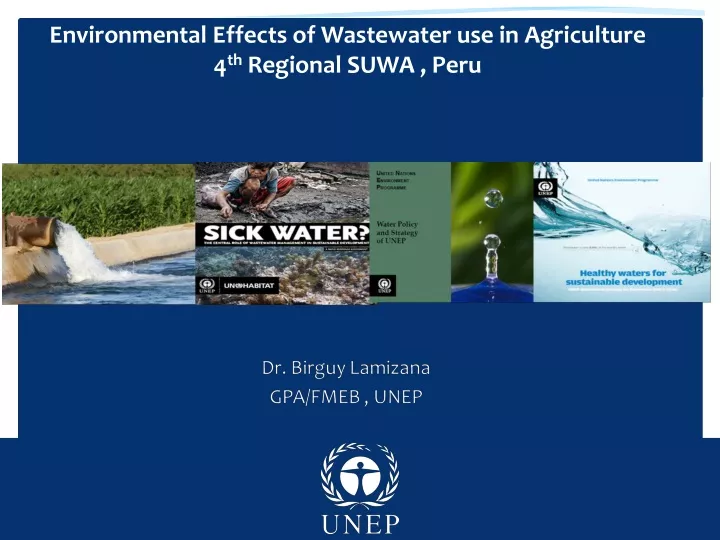 environmental effects of wastewater use in agriculture 4 th regional suwa peru