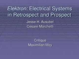Elektron:  Electrical Systems in Retrospect and Prospect