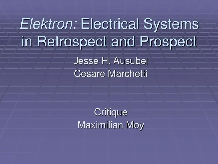 elektron electrical systems in retrospect and prospect