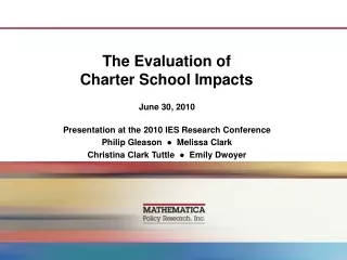 The Evaluation of  Charter School Impacts
