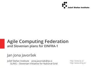 Agile Computing Federation and Slovenian plans for EINFRA-1